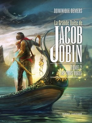 cover image of La Grande Quête de Jacob Jobin (Tome 2)